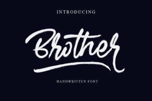 Brother Font: Elevate Campaigns with Handwritten Style